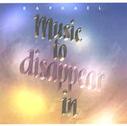 Raphael Music to Disappear In