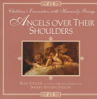 Angels Over Their Shoulders: Children's Encounters With Heavenly Beings