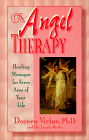 Angel Therapy: Healing Words For Every Area Of Your Life